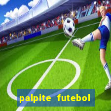 palpite futebol para hoje