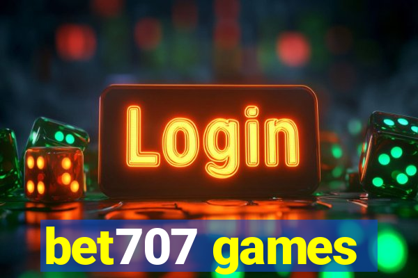 bet707 games