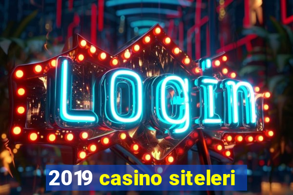 2019 casino siteleri