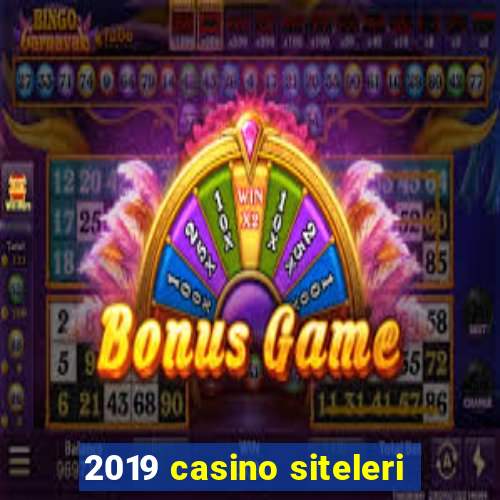 2019 casino siteleri