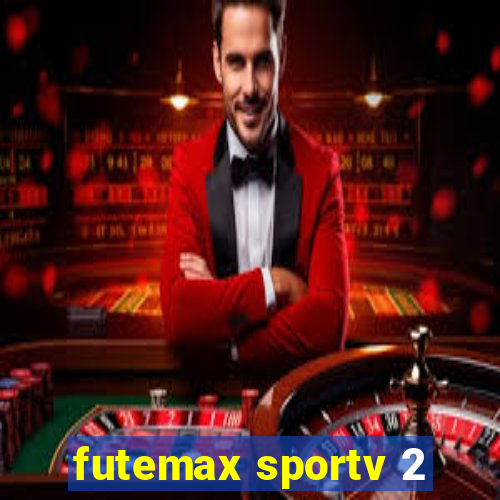 futemax sportv 2