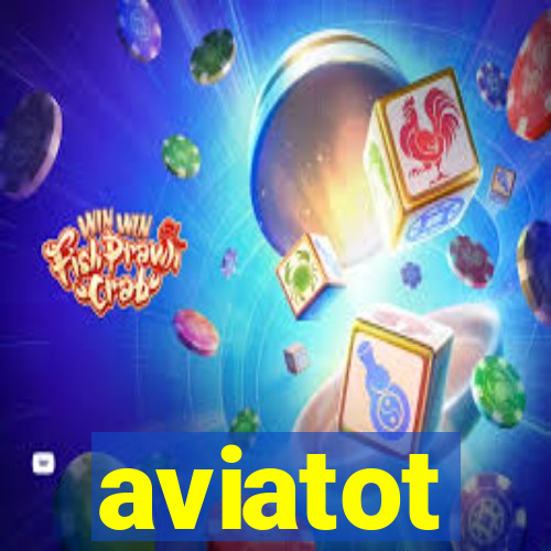 aviatot