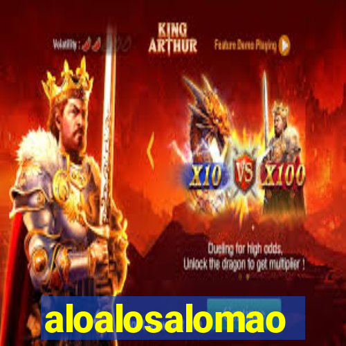 aloalosalomao