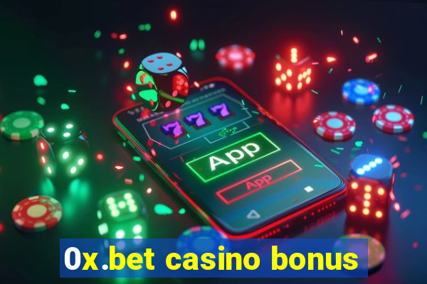 0x.bet casino bonus