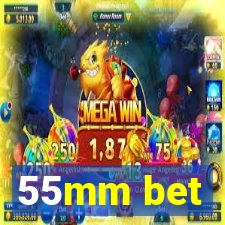 55mm bet