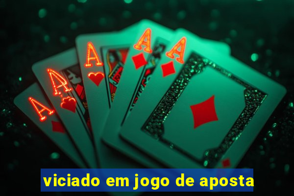 viciado em jogo de aposta