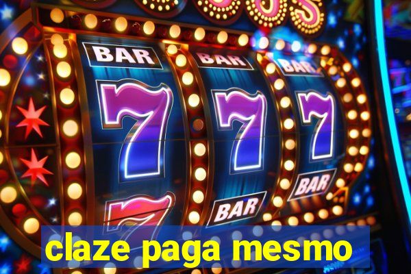 claze paga mesmo