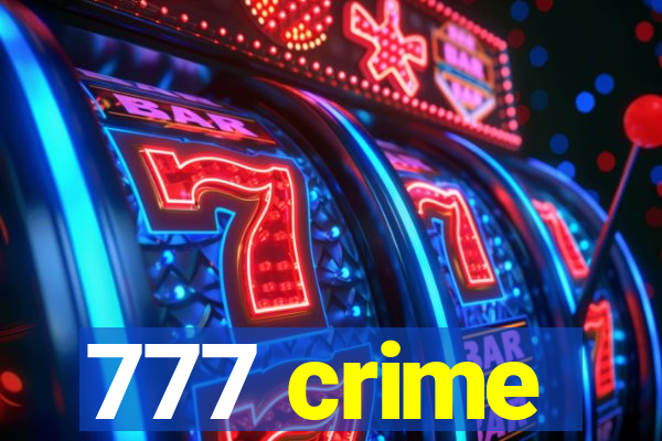 777 crime