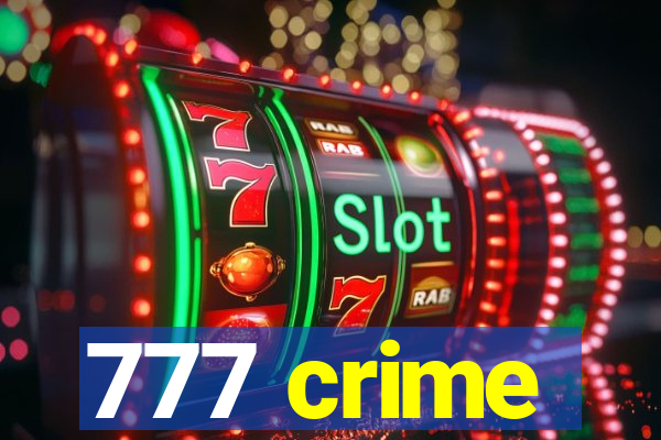 777 crime