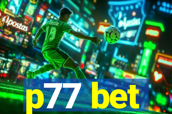 p77 bet