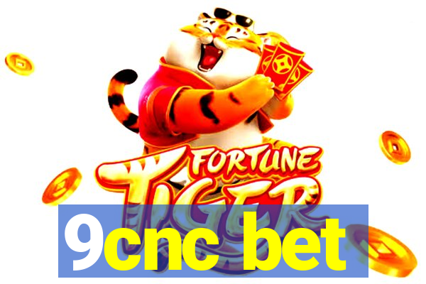 9cnc bet