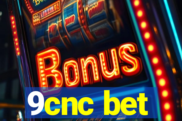 9cnc bet