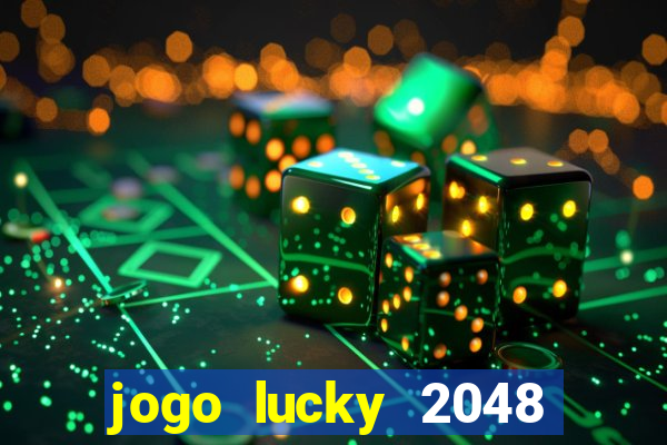 jogo lucky 2048 paga mesmo