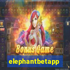 elephantbetapp