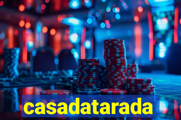 casadatarada