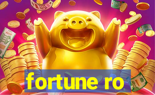 fortune ro