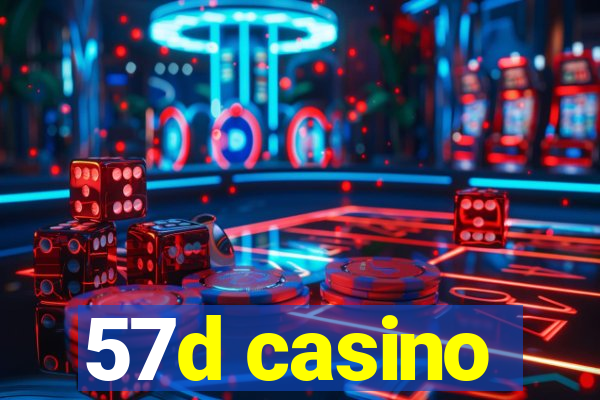 57d casino