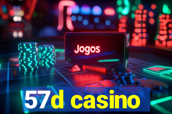 57d casino