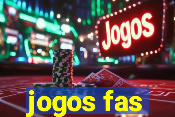 jogos fas