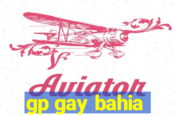 gp gay bahia