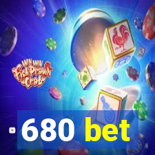 680 bet