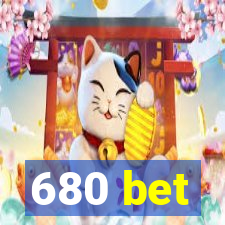 680 bet