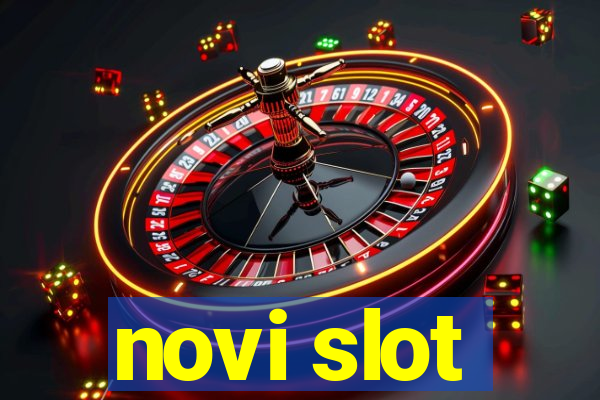 novi slot