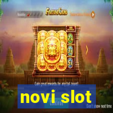 novi slot