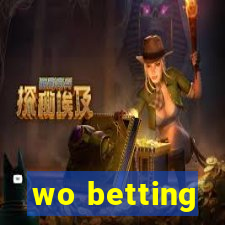 wo betting