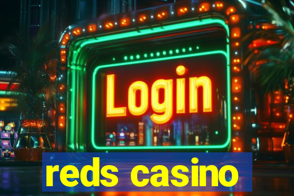 reds casino