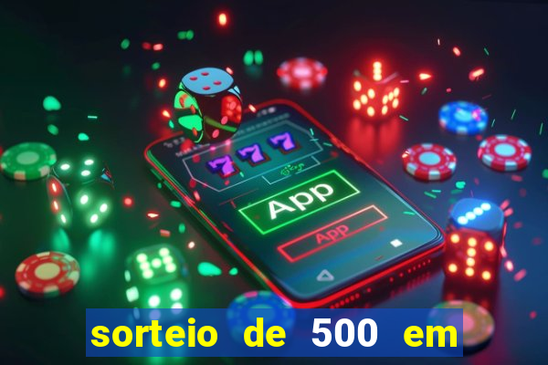 sorteio de 500 em cash toda segunda feira novibet