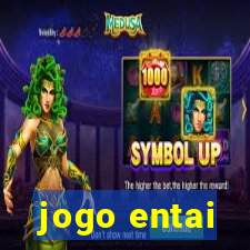 jogo entai