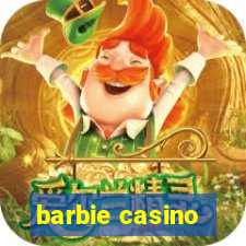 barbie casino