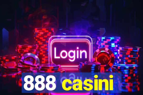 888 casini