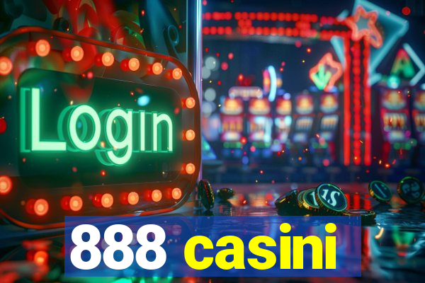 888 casini