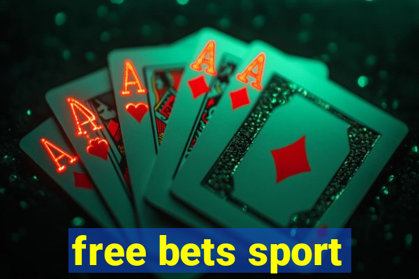 free bets sport