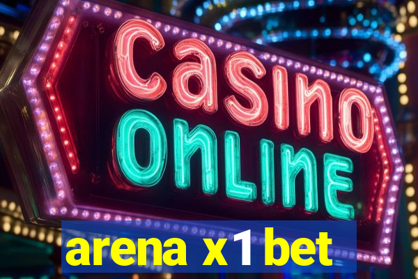 arena x1 bet