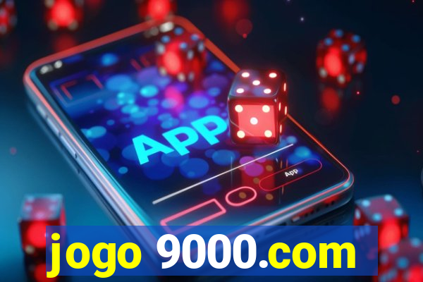 jogo 9000.com