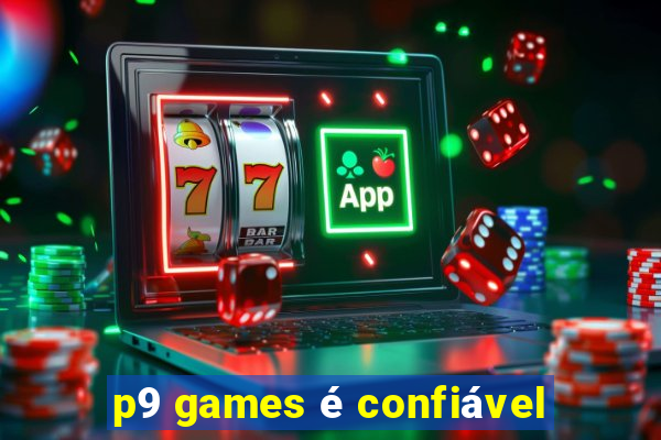 p9 games é confiável