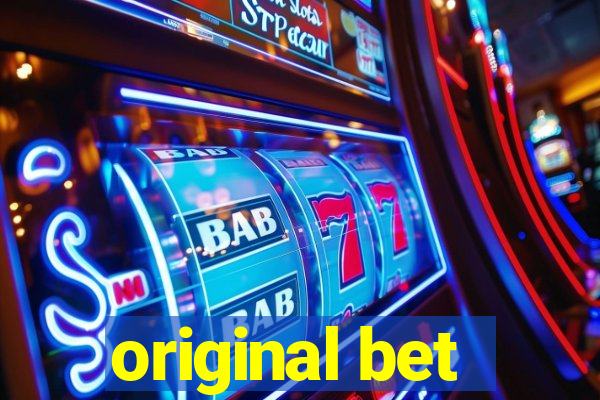 original bet