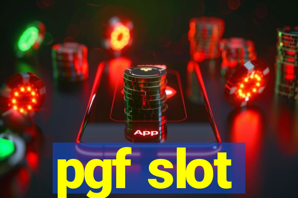 pgf slot