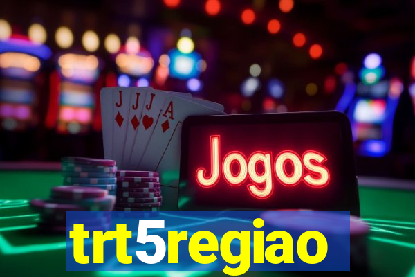 trt5regiao