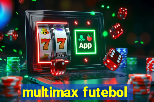 multimax futebol