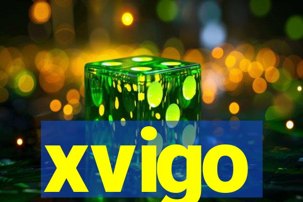 xvigo