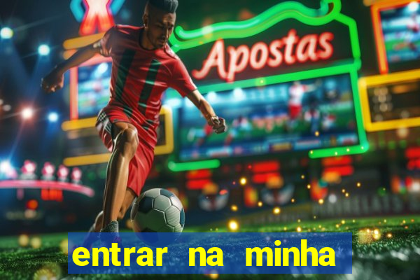 entrar na minha conta sportingbet