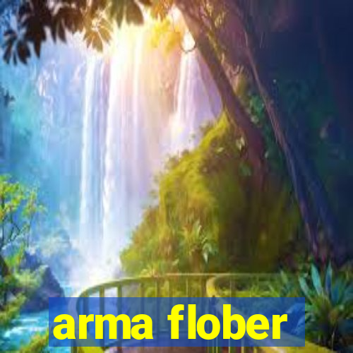 arma flober