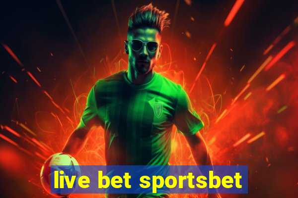 live bet sportsbet