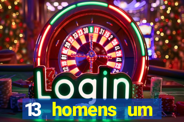 13 homens um segredo imagem de casino