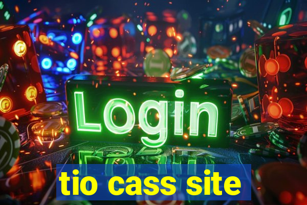 tio cass site