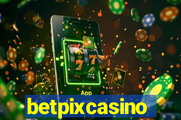 betpixcasino